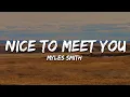 Download Lagu Myles Smith - Nice To Meet You (Lyrics)