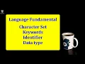 Complete Java Tutorial - Session 5 Keywords Identifier Datatype