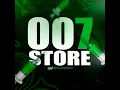 007 STORE