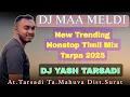 Download Lagu New Trending Nonstop Timli Tarpa Mix 2025 || DJ YASH TARSADI ||