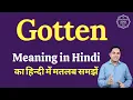 Gotten meaning in Hindi Gotten ka matlab kya hota hai