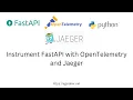 OpenTelemetry Instrumented FastAPI