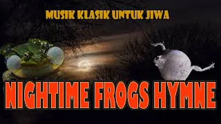 Download NIGHTIME FROGS HYMNE #Frogs #Choir #Paduan #Suara #Katak #Enggung MP3