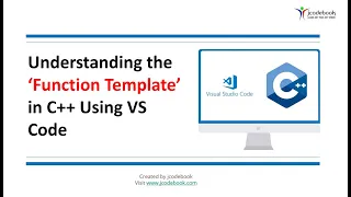 Understanding the Function Template in C Using VS Code