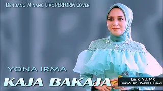 Download HUJAN NAN INDAK LABEK BANA (KAJA BAKAJA) - YONA IRMA - Live Perform Cover MP3