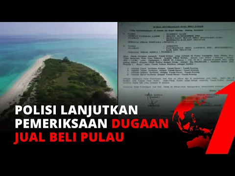 Kasus Dugaan Jual Beli Pulau di Sulsel, Dua Pelaku Dijadwalkan Jalani Pemeriksaan | tvOne