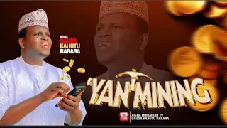 Dauda Kahutu Rarar YAN MINING Official Audio 