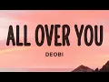 Deobi - All Over You