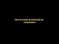 How to create f5 virtual server using Python