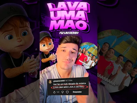 fiz um funk da música "LAVA OUTRA, LAVA UMA MÃO"