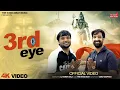 Download Lagu 3rd Eye (OFFICIAL VIDEO) AJ KANOH AALA, SUMIT ISSAR || NEW HARYANVI BHOLENATH SONG 2025