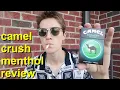 Smoking a Camel Crush Menthol - Review