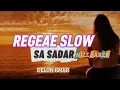 Download Lagu SA SADAR - WIZZ BAKER (REGEAE SLOW) DELON RMXR 