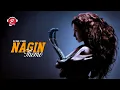 Lagu Nagin Theme | Dj O2 \u0026 SRK Remix | P EFFECTS | #nagindhun #naginsong #retroremix #remixsong