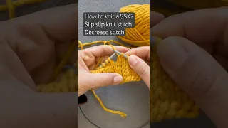 SSK Slip slip knit Stitch Tutorial - How to decrease your stitches