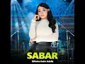 Sabar - Difarina Indra Adella