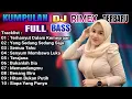 Lagu DJ DANGDUT RIMEX NONSTOP TERBARU TERHANYUT DALAM KEMESRAAN 2022