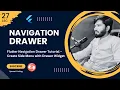 27 - Flutter Navigation Drawer Tutorial