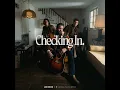 Checking In - for KING & COUNTRY & Lee Brice