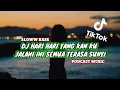 Download Lagu DJ HARI HARI YANG KAN KU JALANI KINI SEMUA TERASA SUNYI SLOW BASS