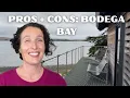 Moving to Bodega Bay Watch This First Pros and Cons