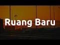 Lagu Barsena Bestandhi - Ruang Baru (Lirik) Sal Priadi, BAHAGITA, Tulus, Ruang Senja | Mix Lirik