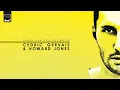 Cedric Gervais & Howard Jones - Things Can Only Get Better (Cedric Gervais Edit) *Out Now On iTUnes*