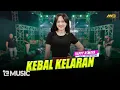 HAPPY ASMARA - KEBAL KELARAN | Feat. BINTANG FORTUNA ( Official Music Video )