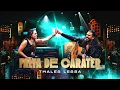 Download Lagu Thales Lessa - Falta de Caráter
