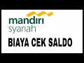 Download Lagu Biaya Cek Saldo Bank Mandiri Syariah
