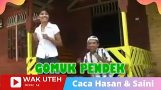 Download Caca Hasan \u0026 Saini - Gomuk Pendek (Official Music Video with Lyric WAK UTEH) MP3