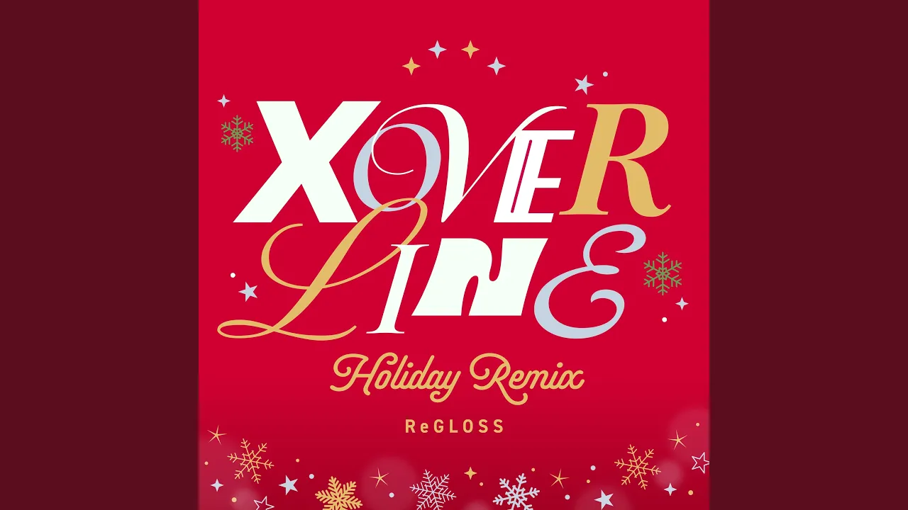 XOVERLINE Holiday Remix