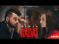 Lagu AADAT ( Slowed + Reverb ) Ninja | Parmish Verma | Nirmaan | Malwa Records
