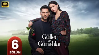 الحلقة 6 مسلسل التركي ورود وذنوب مترجم بالعربي مسلسلات تركية 