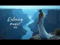 Download Lagu Relaxing Music Bliss｜13th Album “Drifting Through You”