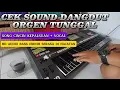 Download Lagu Cek Sound Dangdut Orgen Tunggal [ Song Cincin Kepalsuan + Vocal  ] HD AUDIO BASS JERNIH GLERR