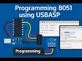 Programming 8051 Microcontroller using USBASP Programmer Programming 8051 Controller USBASP
