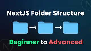 Best NextJS Folder Structures Beginner - Intermediate