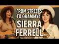 Busker to Millionaire Sierra Ferrell s Rise