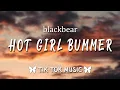 blackbear - hot girl bummer (TikTok Remix) (Lyrics) \