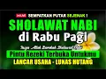 Download Lagu SHOLAWAT JIBRIL PENARIK REZEKI PALING MUSTAJAB, Lagu Sholawat Nabi Muhammad SAW