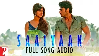 saaiyaan full song audio gunday arjun kapoor priyanka chopra shahid mallya sohail sen