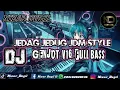 Download Lagu DJ JEDAG JEDUG JDM STYLE - GENJOT V16 FULL BASS 🎵MELODI