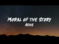 Download Lagu Ashe - Moral Of The Story (Lyrics)