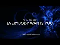 BILLY SQUIRE - EVERYBODY WANTS YOU