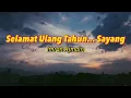 Download Lagu Lirik Selamat Ulang Tahun Sayang | Imran Ajmain