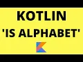 KOTLIN PROGRAM FIND AN ALPHABET KOTLIN WHEN EXPRESSION EXAMPLE CODE DEMO KOTLIN InterviewDOT