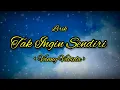 Download Lagu Vanny Vabiola - Tak Ingin Sendiri