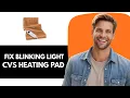How To Fix CVS Heating Pad Blinking Light