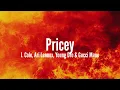 J. Cole & Ari Lennox - Pricey (feat. Young Dro & Gucci Mane) [Lyrics]